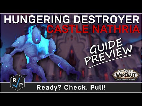 Hungering Destroyer - Castle Nathria - Guide Preview - Shadowlands Beta