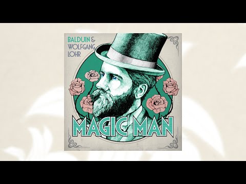 Balduin & Wolfgang Lohr feat. J Fitz - Magic Man // Electro Swing