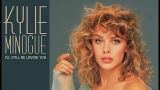 Kylie Minogue - I&#39;ll Still Be Loving You (Nick&#39;s Uptempo Edit)