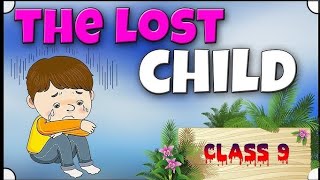 The Lost Child Class 9 in Hindi Animation || Class 9 Moments Chapter 1