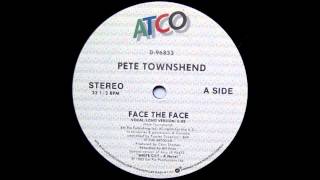Face The Face (Long Version) - Pete Townshend
