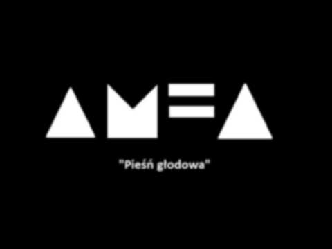amfa pieśń głodowa