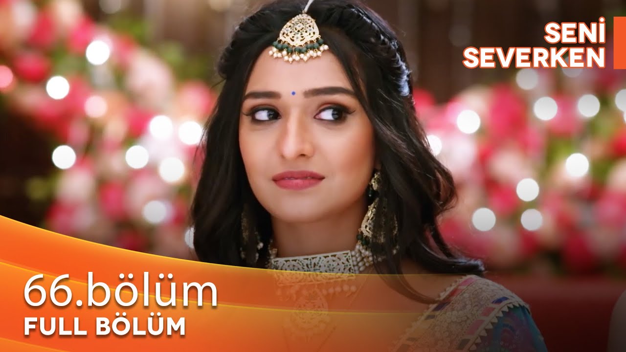 Seni Severken (Bhagya Lakshmi) Hint Dizisi | 66. Bölüm | 17 Mart 2025 @kanal7​