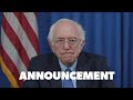 Announcement from Senator Bernie Sanders