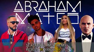 Abraham Mateo, Jennifer López, Yandel &amp; Pitbull - Se Acabó El Amor (  Dj Maniek  Version Remix )