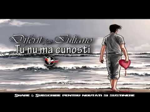 Diferit feat Iuliano-tu nu ma cunosti