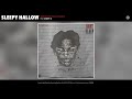 Sleepy Hallow Feat Sheff G Breaking Bad Okay Audio