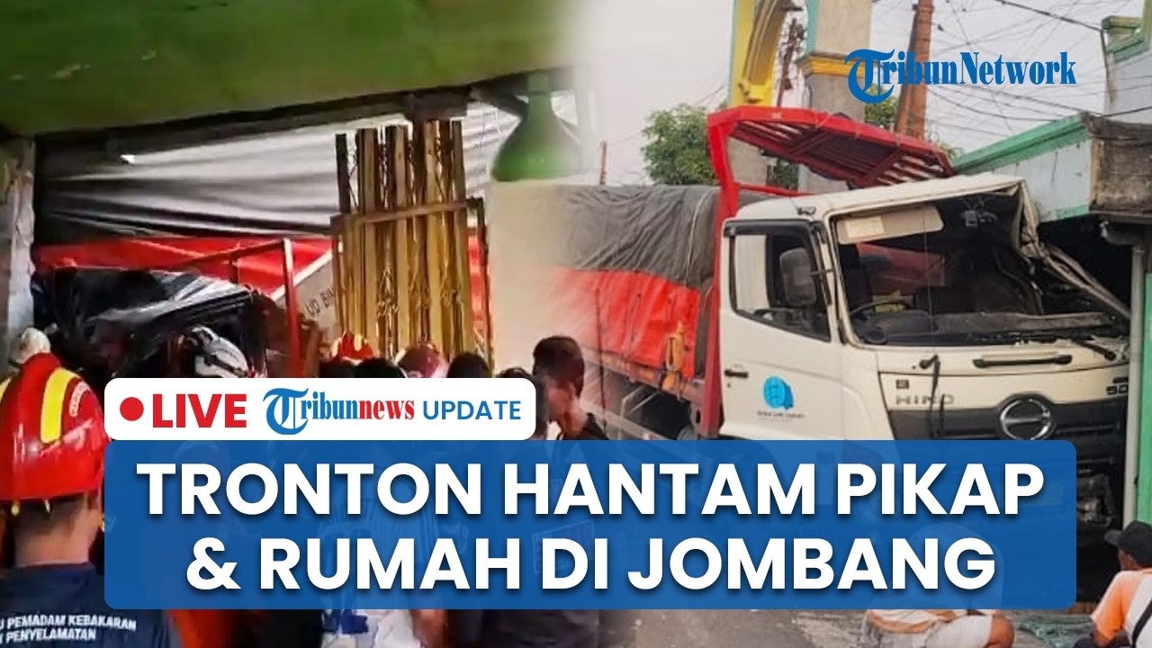LIVE: Laka Truk Tronton Hantam Pikap & Rumah Warga di Jombang hingga Ringsek Parah, Sopir Terjepit