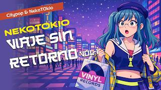NekoTokio Viaje sin Retorno