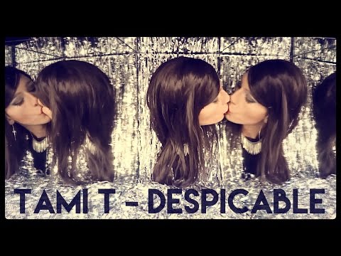 Tami T - Despicable (Official Music Video)