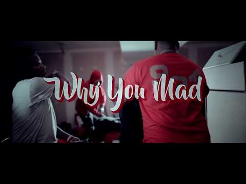 One Shot &  Sticky  - Why You Mad Official Video