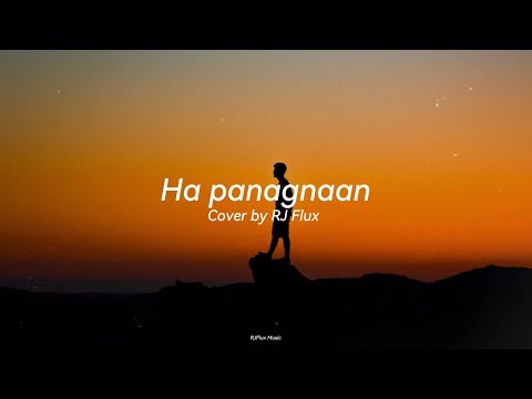 Ha panagnaan - Cover by RJ Flux (lyrics video)