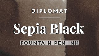 Sepia Black - Diplomat 🦅 ✒️  Dark Brown Black Fountain Pen Ink Swatch