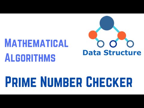 Data Structures And Algorithms 8 Mathematical Algorithms | Prime Number Checker