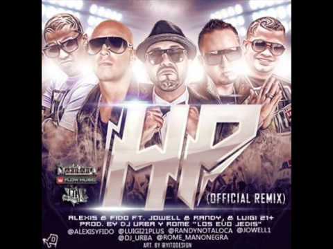 HP (Official Remix) - Alexis Y Fido Ft. Jowell Y Randy Y Lui-G 21 Plus★Reggaeton2013★/DALEMG