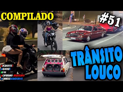 TRÂNSITO LOUCO #51 #carbaços #carros #motos #caminhões #grau #carrosrebaixados