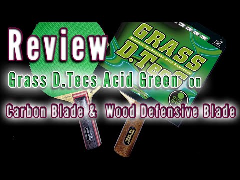 Grass D.TecS Acid Green OX Review 👽🏓📌LONG PIPS OX