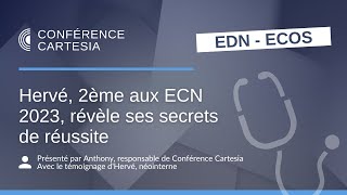 Hervé, 2ème aux ECN 2023, révèle ses secrets de réussite