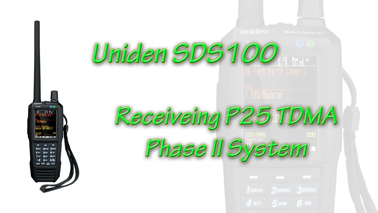 SDS100 Receiving P25 Phase II System