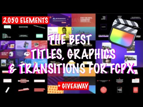 Best Titles Graphics & Transitions Bundle for FCPX | Review + GIVEAWAY #FCPX#FinalCutPro#FCPXTitles