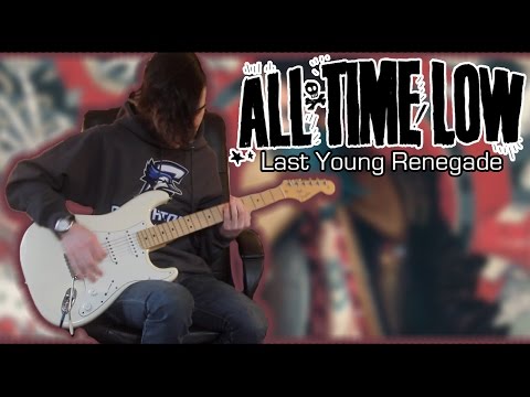 All Time Low - Last Young Renegade (Guitar & Bass Cover w/ Tabs)