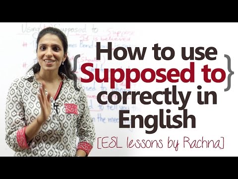 Using 'Supposed to...' correctly in English -  Free English lessons online
