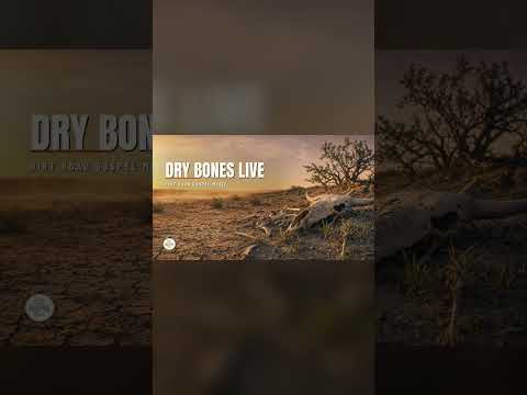 Dry Bones Live #Shorts