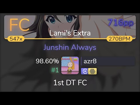 azr8 | Azusa Tadokoro - Junshin Always [Lami's Extra] +HDDT 98.60% {#1 716pp FC} - osu!