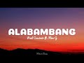 Alabambang - Paul Cassimir ft. Flow G (Lyrics)