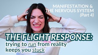 Flight Response: Why You’re Avoiding Or Overthinking Your Manifestation