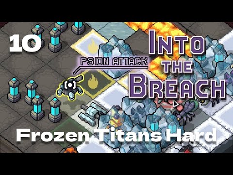 Into the Breach | 10 | Frozen Titans Hard | PC Gameplay / Walkthrough / Playthrough | EN