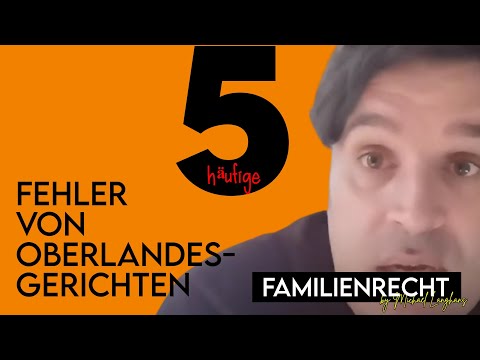 5 typische Fehler von Oberlandesgerichten