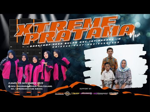 🔴LIVE SINGA DANGDUT X-TREME PRATAMA NEW | SHOW DESA TANJUNGRASA SUBANG | KAMIS,06 NOVEMBER 2025