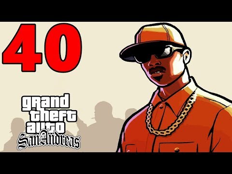 Grand Theft Auto San Andreas Walkthrough Part 40 (PS4)
