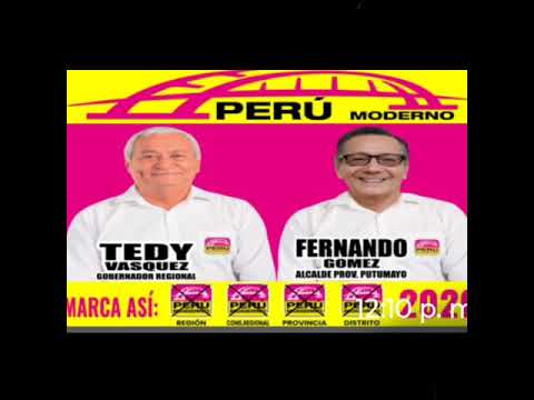 TEDY VASQUEZ.gobernador Regional de Loreto .Fernando Gómez .alcalde de putumayo Marca x PERÚ MODERNO
