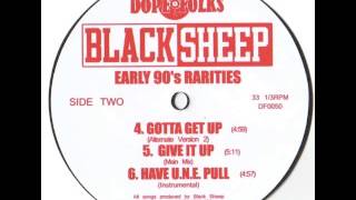 BLACK SHEEP "GOTTA GET UP" Alternate Version 2
