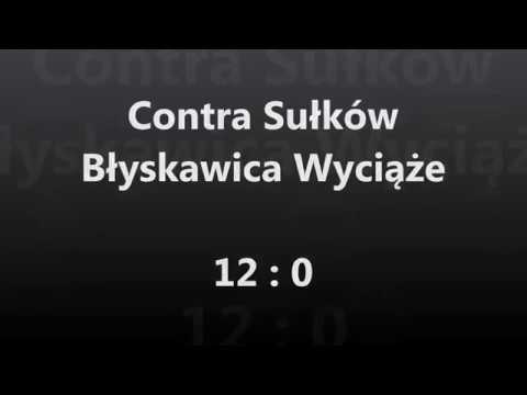 Contra Sułków - Błyskawica Wyciąże 12:0