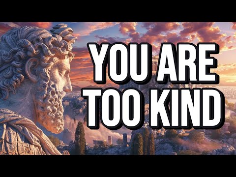 How Kindness Ruins Your Life | Marcus Aurelius Stoicism