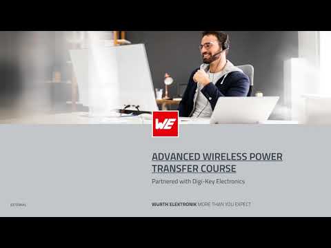 Würth Elektronik Webinar: Wireless Power Transfer Advanced Coil Knowledge – We Cut the Cord!