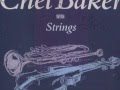 Chet Baker Heartbreak - You And The Night And ...