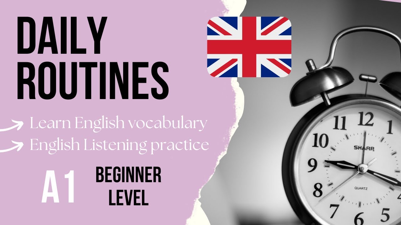 🇬🇧 Talking About Daily Routines in English 🇬🇧 Beginner English Listening Practice A1