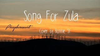 Phosphorescent | Song For Zula | Cover by Bonnie