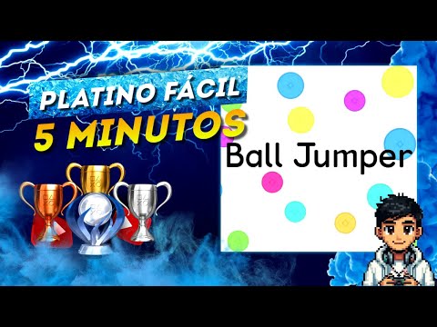 Ball Jumper - Full Walkthrough & Trophy Guide