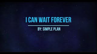 I Can Wait Forever - Simple Plan | Karaoke