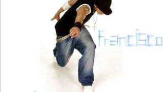FrAnCiScO - CaN't Do WiThOuT cHa (2oo8)