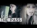 Rush - The Pass (Fleesh Version)