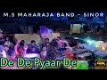 De De Pyaar De M S Maharaja Band Sinor Owner RafikBhai 9979191007 2022