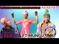 SALAWA FT SOSOMA X MUNGU WA PILI UJUMBE SHUKULANI NYANGUMI
