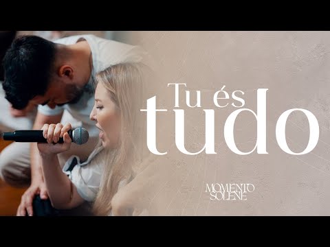 Momento Solene - Tu És Tudo (Clipe Oficial)