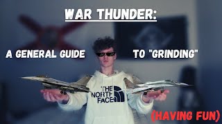 War Thunder: A General Guide to Reach Top Tier